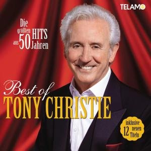 Best Of-die Größten Hits Aus 50 Jahren - Tony Christie - Musik - TELAMO - 4053804200011 - 12. oktober 2012