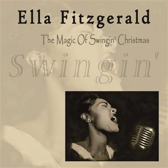The Magic of Swingin Christmas - Ella Fitzgerald - Musiikki - IMPULSIVE ART - 4250245190011 - perjantai 18. syyskuuta 2015