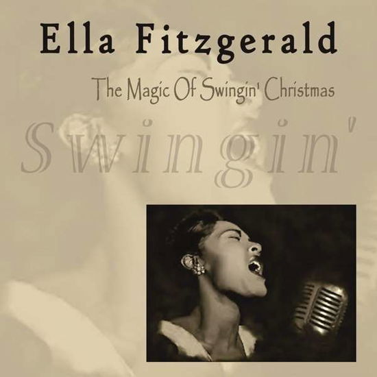 The Magic of Swingin Christmas - Ella Fitzgerald - Muziek - IMPULSIVE ART - 4250245190011 - 18 september 2015