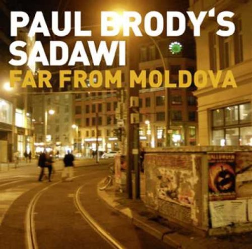 Cover for Paul -Sadawi- Brody · Far From Moldova (CD) (2016)