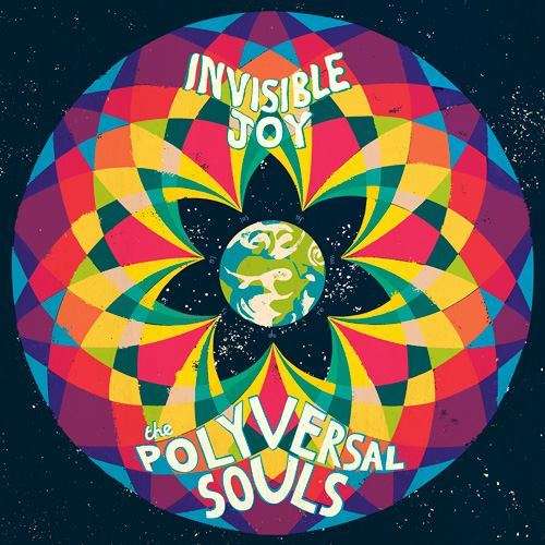 Cover for Polyversal Souls · Invisible Joy (LP) (2015)