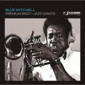 Cover for Blue Mitchell · Premium Best - Jazz Giants (CD) [Japan Import edition] (2022)
