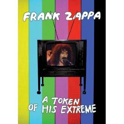 Cover for Frank Zappa · Token of His Extreme (DVD) (2013)
