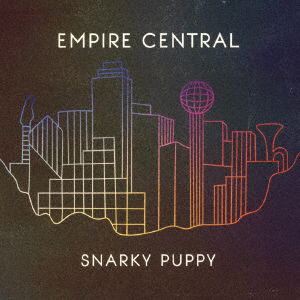 Cover for Snarky Puppy · Empire Central (CD) [Japan Import edition] (2022)
