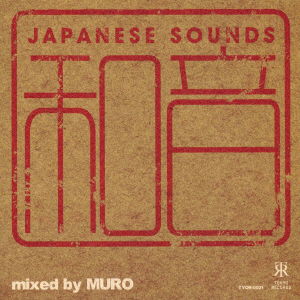 Waon - Mixed by Muro - Muro - Muziek - TOKYO RECORDS - 4589600680011 - 15 november 2016