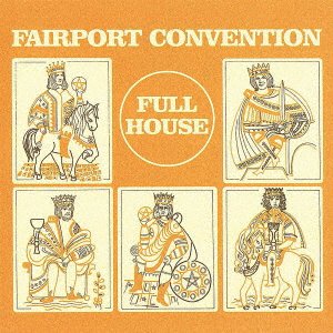 Cover for Fairport Convention · Full House (CD) [Japan Import edition] (2021)