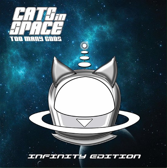 Cover for Cats In Space · Too Many Gods: Infinity Edition (LP) [Too Many Gods : Infinity edition] (2020)