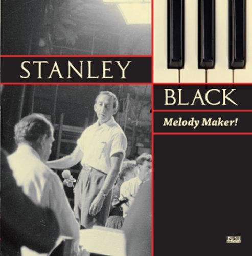 Cover for Stanley Black · Stanley Black - The Melody Maker (CD) (2008)
