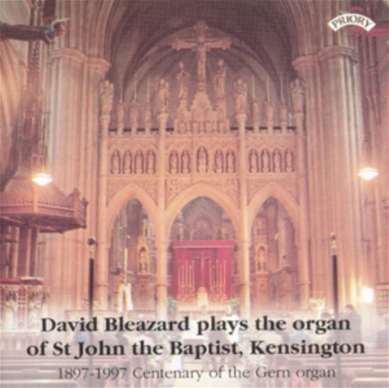 Organ Music From St. John The Baptist. Kensington. London - Various Artists - Music - PRIORY RECORDS - 5028612206011 - December 13, 2000