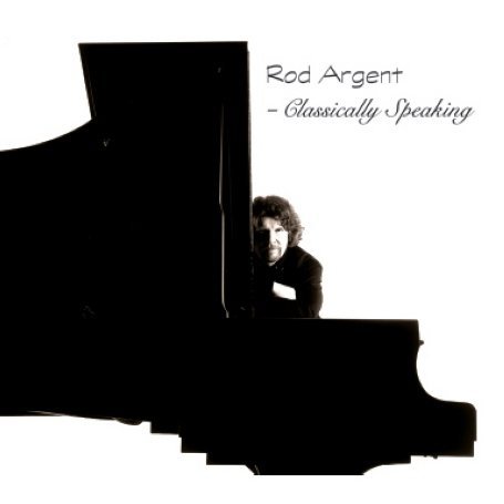 Cover for Rod Argent · Classically Speaking (CD) (2009)