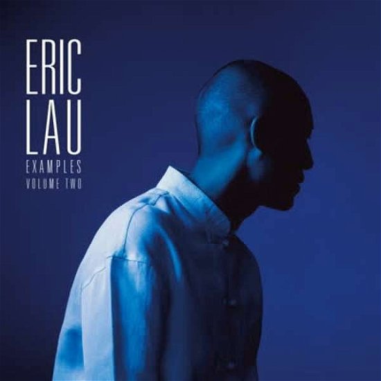 Cover for Eric Lau · Examples Vol. 2 (LP) [Coloured edition] (2018)