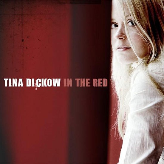 Cover for Tina Dickow · In the Red (LP) [180 gram edition] (2010)