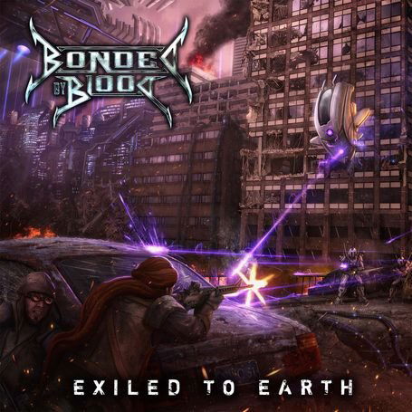 Cover for Bonded by Blood · Exiled to Earth (CD) (2010)
