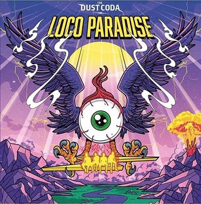 Cover for The Dust Coda · Loco Paradise (CD) [Digipak] (2023)