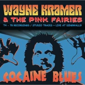 Cocaine Blues - Wayne Kramer - Muzyka - PHD MUSIC - 5060230868011 - 14 lipca 2016