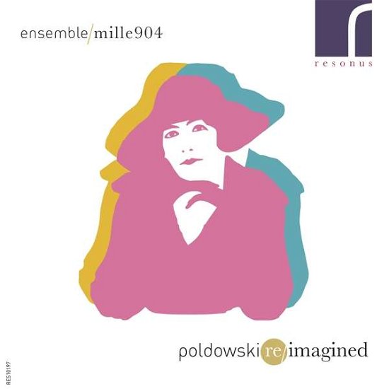 Cover for Poldowski / Ensemble 1904 · Poldowski Reimagined (CD) (2017)