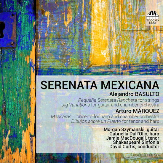 Cover for Basulto / Szymanski / Shakespeare Sinfonia · Alejandro Basulto / Arturo Marquez: Serenata Mexicana (CD) (2019)