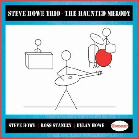 Cover for Steve -Trio- Howe · Haunted Melody (CD) [Reissue edition] (2020)