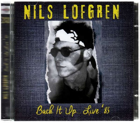 Cover for Nils Lofgren · Back It Up 85 (CD) (2015)