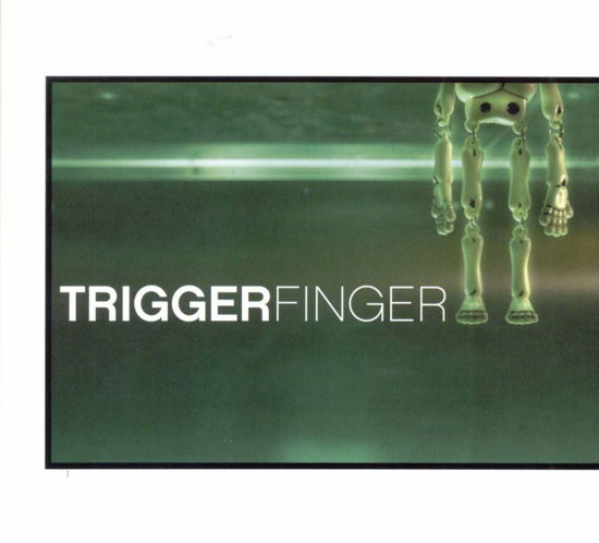 Triggerfinger - Triggerfinger - Musik - SUB CITY - 5425018010011 - 15. august 2018