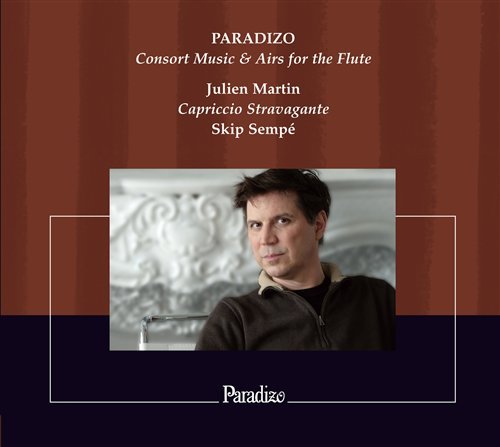 Cover for Sempé / Cheatham / Martin / Capriccio Stravagante · Paradizo-Consort Music &amp; Airs for the Flute (CD) [Digipak] (2009)