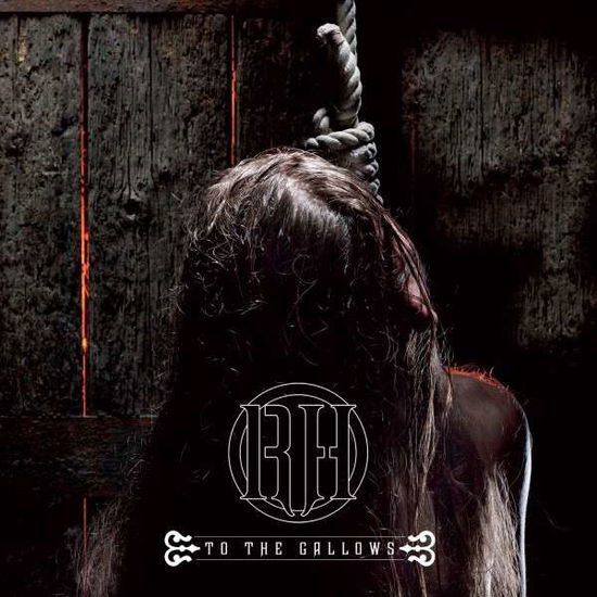 Cover for Raise Hell · To the Gallows (7&quot;) (2006)