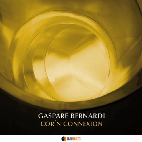 Cover for Gaspare Bernardi · Cor'n Connexion (CD) (2011)