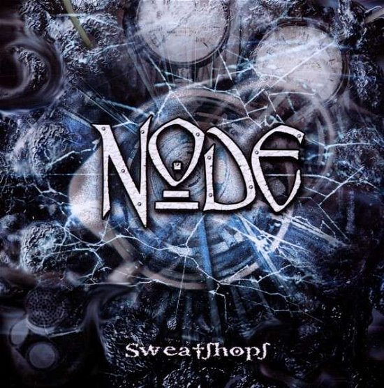 Cover for Node · Sweatshops (CD) (2018)