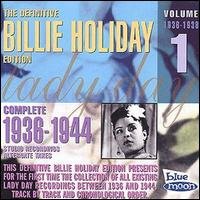 Complete 1936-1944 / 1 - Billie Holiday - Musiikki - BLUEM - 8427328015011 - perjantai 27. toukokuuta 2005
