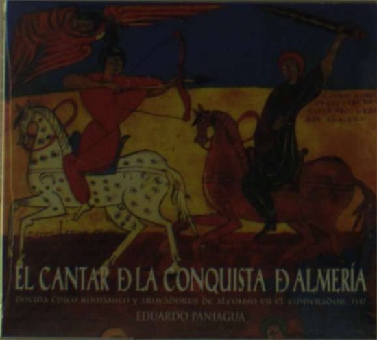 Cover for Eduardo Paniagua · El Cantar De La Conquista De... (CD) (2019)