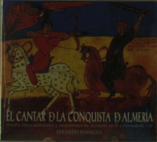 El Cantar De La Conquista De... - Eduardo Paniagua - Musik - KARONTE - 8428353045011 - 22. november 2019