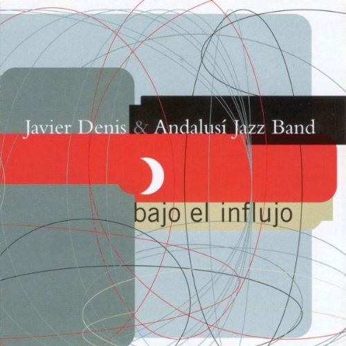 Cover for Bajo El Influjo · Denis Javier &amp; Andalusi Jazz Band (CD)