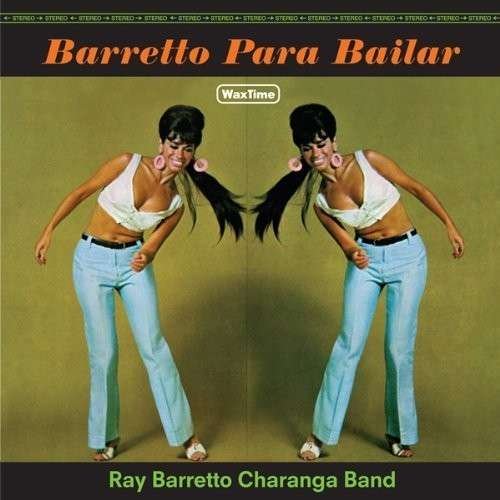 Barretto Para Bailar - Barretto,ray (Charanga Band) - Musik - WAXTIME - 8436542015011 - 18. februar 2014