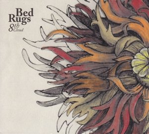 Cover for Bed Rugs · 8th Cloud (CD) (2012)