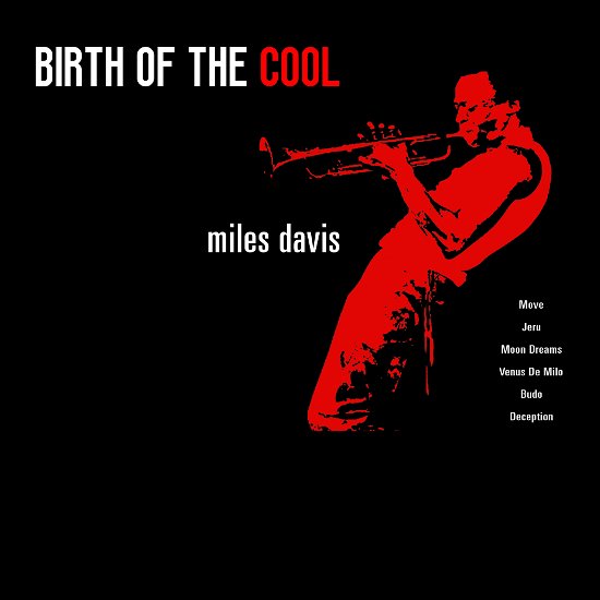 Cover for Miles Davis · Birth Of The Cool (Transparent Red Vinyl) (LP) (2022)