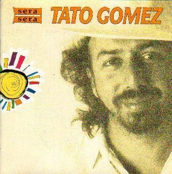 Cover for Gomez Tato · Sera Sera (CD)