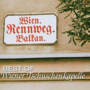 Cover for Wiener Tschuschenkapelle · Best of (CD)