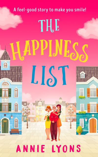 Cover for Annie Lyons · The Happiness List (Paperback Book) (2018)