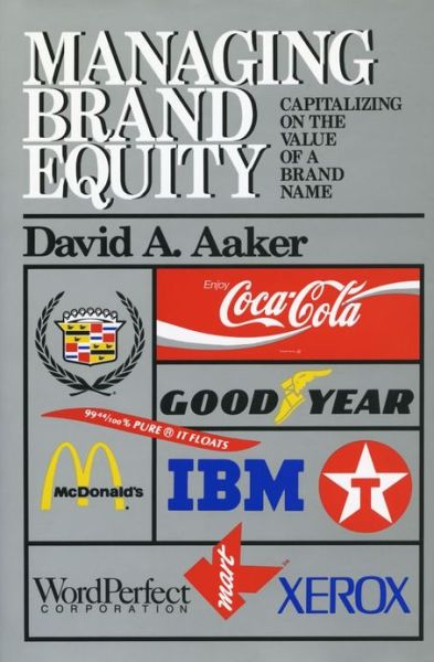 Cover for David A. Aaker · Managing Brand Equity (Hardcover Book) (1991)