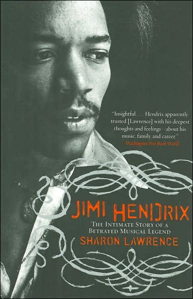 Jimi Hendrix: the Intimate Story of a Betrayed Musical Legend - Sharon Lawrence - Books - It Books - 9780060563011 - March 17, 2023