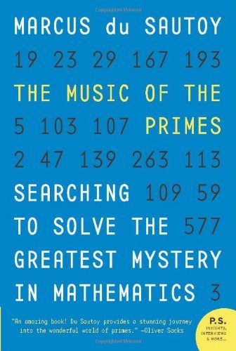 The Music of the Primes: Searching to Solve the Greatest Mystery in Mathematics - Marcus du Sautoy - Kirjat - HarperCollins - 9780062064011 - tiistai 14. elokuuta 2012