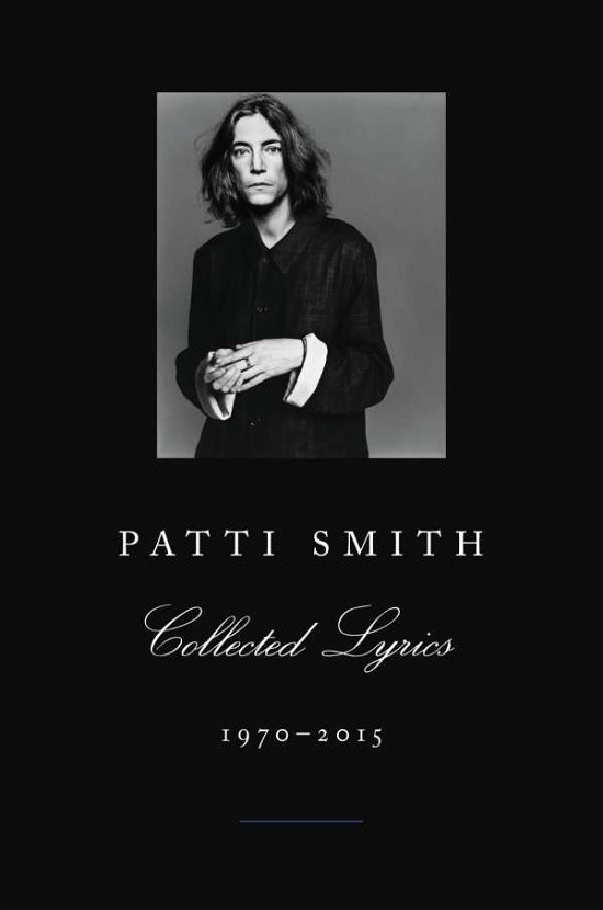 Cover for Patti Smith · Collected Lyrics 1970-2015 (Bok) (2015)
