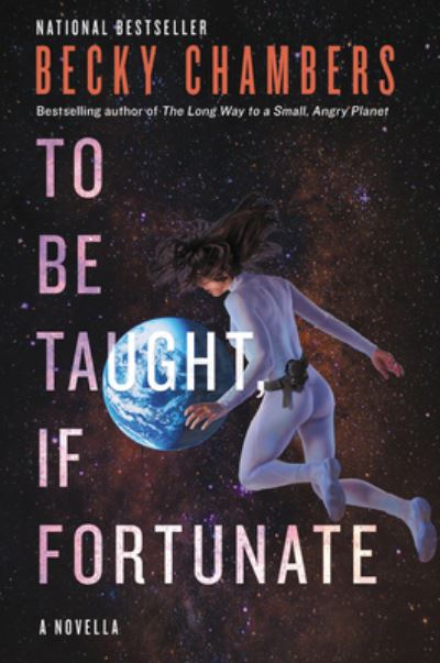 Cover for To Be Taught, If Fortunate (Book) (2019)