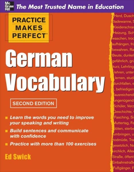 Practice Makes Perfect German Vocabulary - Ed Swick - Books - McGraw-Hill Education - Europe - 9780071763011 - September 16, 2011