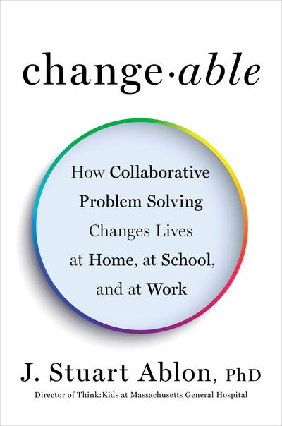 Cover for J. Stuart Ablon · Changeable: The Surprising Science Behind Helping Anyone Change (Inbunden Bok) (2018)