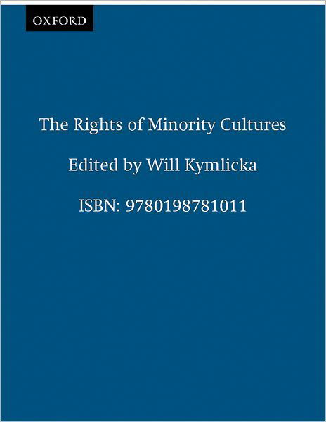 Cover for Will Kymlicka · The Rights of Minority Cultures (Taschenbuch) (1995)