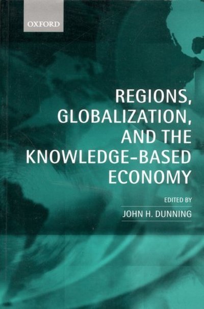 Cover for Dunning · Regions, Globalization, and the Knowledge-Based Economy (Paperback Book) (2002)