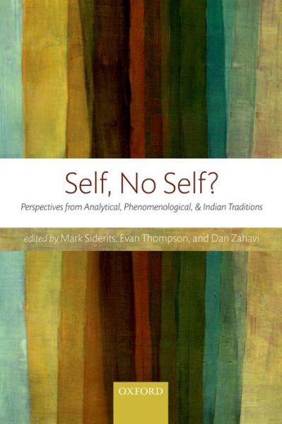 Cover for Mark Siderits · Self, No Self?: Perspectives from Analytical, Phenomenological, and Indian Traditions (Paperback Book) (2013)