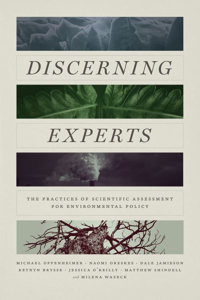 Cover for Michael Oppenheimer · Discerning Experts: The Practices of Scientific Assessment for Environmental Policy (Taschenbuch) (2019)