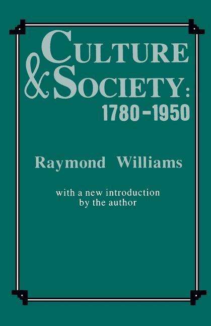 Cover for Raymond Williams · Culture and Society 1780-1950 (Paperback Book) (1983)